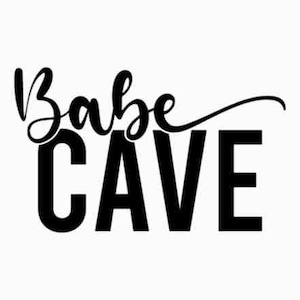 BABE CAVE SVG | Babe svg | instant digital downloads | Little babe cave svg | nursery decor svg | Boho nursery svg |  svg files for Cricut