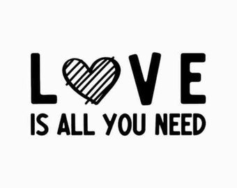 Love Is All You Need SVG | Happy Valentine's Day SVG, Valentine's Day Shirts svg, Love svg, Valentine Gift, Hand written svg,Cut File Cricut
