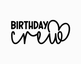 Birthday Crew Svg, Png, JPG, For Cricut | Silhouette | Heat Transfer | Sublimation | Shirt Designs | Instant Download | Birthday squad svg