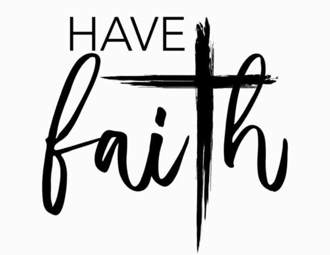 Have Faith SVG | Christian SVG | Cut File | Cricut | Scripture SVG ...
