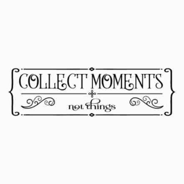 Collect moments not things SVG | Living room sign svg | Vintage Farmhouse sign SVG | Inspirational svg sayings | Wood sign Svg