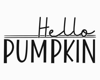 Hello pumpkin svg, Fall pumpkin svg, Thanksgiving svg, Autumn svg, Fall shirt svg, Thanksgiving gift, Halloween svg, cut files for cricut