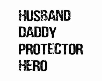Husband Daddy Protector Hero svg, Dad svg, Dad shirt svg, Fathers day svg, Daddy svg, Funny dad svg, Svg files for cricut, Best dad ever svg