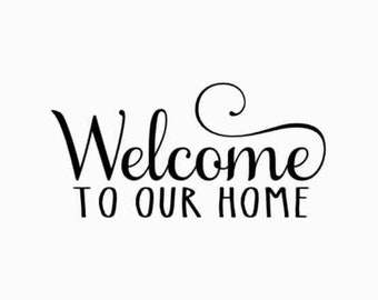 Signo de bienvenida SVG, Bienvenido a nuestro hogar SVG, Bienvenido SVG, Archivo de descarga/corte digital, Sublimación, Clip Art (incluye formatos de archivo svg/png/jpg