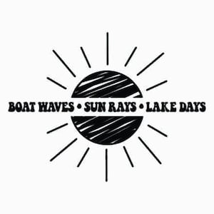 Boat Waves Sun Rays Lake Days svg | Lake png Design  Lake Days png | Summer Sublimation Download | Summer shirt design | Summer png