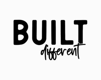 I'm Built Different Svg Png, different Svg, Motivational Sarcastic ...