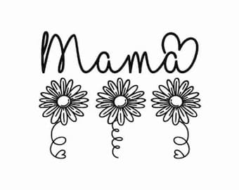 Mama SVG Design Flower Mama SVG File for Cricut Mom Floral SVG Digital ...