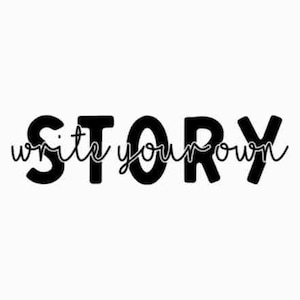 Escribe tu propia historia SVG / Refranes svg inspiradores / Citas motivacionales SVG / Proyectos cricut de decoración de oficina / Archivo de corte de diseño Knockout