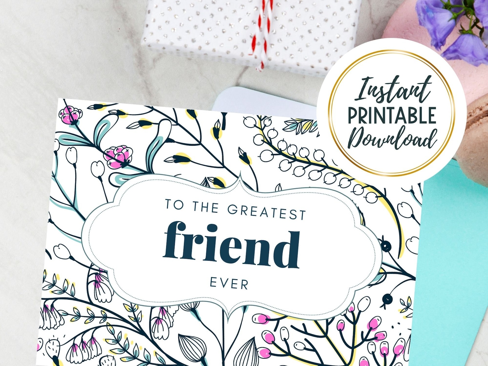 Printable Friendship Card to the Greatest Friend Ever Just Because ...