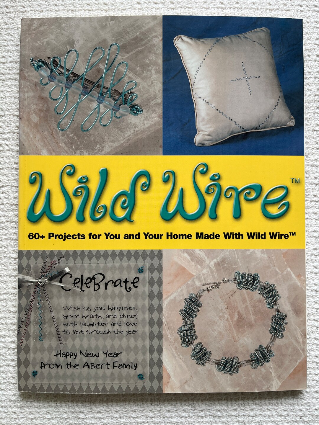Wild Wire Book by Krause Publications, 60+ Wirework Projects for You ...