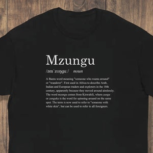 Mzungu Definition Men's Short Sleeve T-Shirt | Bantu Swahili English Kiswahili Africa Kenya Tanzania Uganda Rwanda Malawi Zimbabwe Burundi.