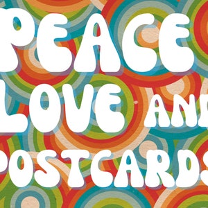 Peace, Love, and Postcards
