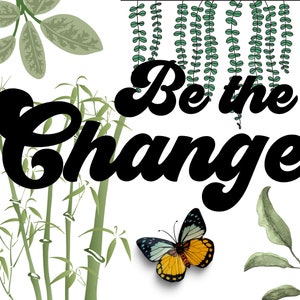 Be the Change Postcard, Carte postale de message d’encouragement, Carte postale Good Vibes