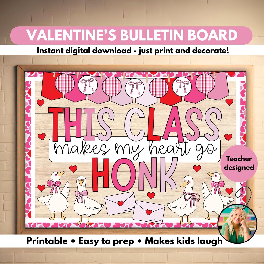 Valentine Goose Bulletin Board Kit Printable – This Class Makes My ...