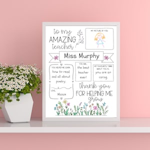 May include: A printable thank you card for a teacher with a hand-drawn picture of a girl, flowers, and the text "to my AMAZING teacher Miss Murphy You helped me learn how to read and all about poetry. You are the best teacher ever! My favorite thing about you is you are so caring. Thank you for helping me grow. Love, Maisie"