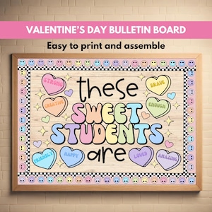 Sweet Heart Candy Valentine&#39;s Day Bulletin Board Kit February Classroom Decor Bulletin Board Ideas Elementary Teacher Printable Valentine
