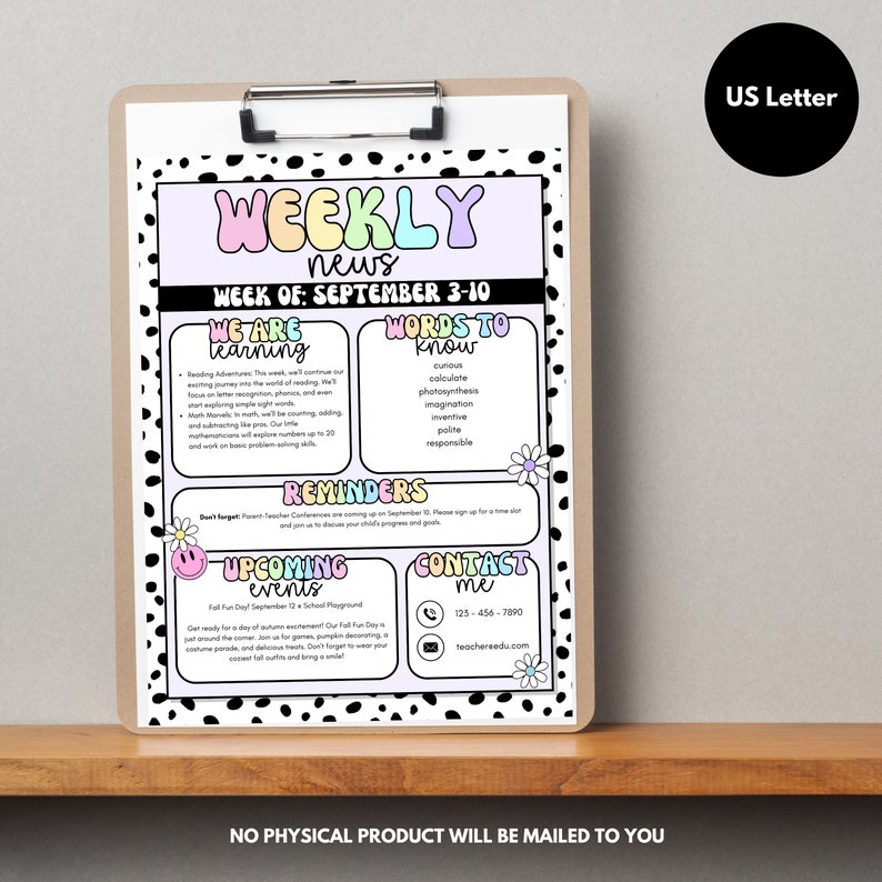 May include: A printable weekly newsletter for teachers with a black and white polka dot background. The newsletter includes a list of words to know, reminders, upcoming events, and contact information. The title of the newsletter is "Weekly News" and the week is September 3-10.