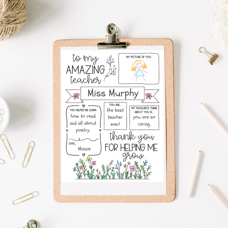 May include: A printable thank you card for a teacher. The card features a drawing of a flower garden, the words "to my AMAZING teacher", and the text "Miss Murphy". The card also includes the text "You helped me learn... how to read and all about poetry." and "Thank you for helping me grow".