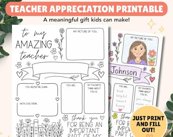 May include: Black and white teacher appreciation printable with fill-in-the-blank sections for a student to personalize. The printable includes space for a picture, and the text "to my AMAZING teacher". The text "JUST PRINT AND FILL OUT!" is also included.