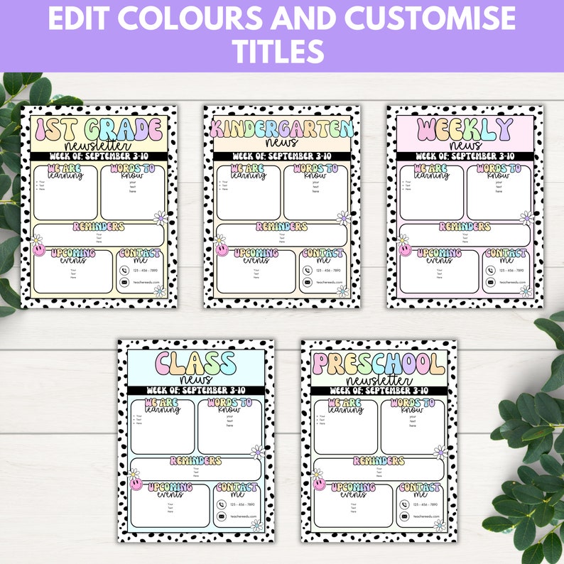 May include: Five printable newsletter templates for different grade levels: 1st Grade, Kindergarten, Weekly, Class, and Preschool. Each template features a colorful title with a black and white polka dot background. The templates include sections for "We are learning", "Words to know", "Reminders", "Upcoming Events", and "Contact Me".