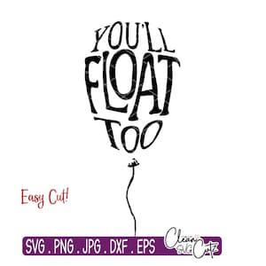Flotarás también SVG, Scary Clown SVG, Halloween svg, Pennywise svg, Red Balloon Svg, Halloween clipart, It svg, Cricut Silhouette Dxf Png