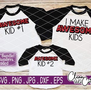I Make Awesome Kids SVG,  Mommy and Me Svg, Daddy and Me Svg, Family Svg bundle Png Dfx, Fathers Day svg, Silhouette Cricut, Digital File