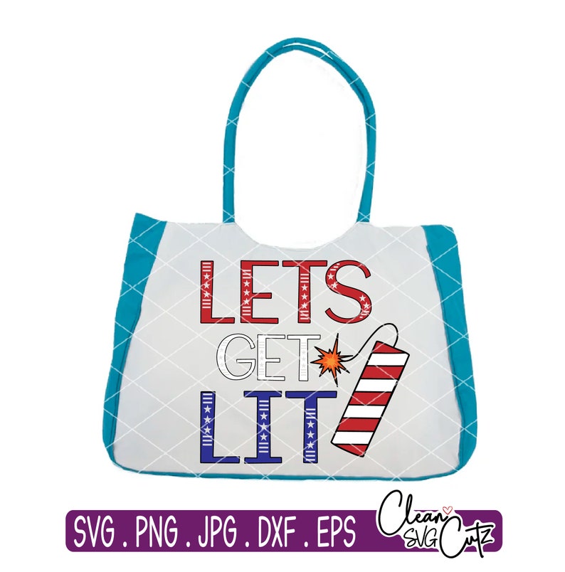 Lets Get Lit Svg 4th of July Svg America Svg Red White Blue - Etsy