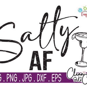 Salty AF SVG、Boho SVG、Tequila SVG、カッティングマシン用の svg jpeg png ファイル、Cameo SVG、Cricut SVG、ダイカット、カッティングファイル、SVG 引用