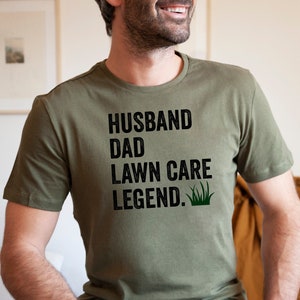 Husband Dad Lawn Care Legend Shirt, For Husband, Fathers Day Shirt, Husband Gift, Gardening Shirt, Gifts For Husband, Best Husband Gift