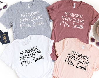 My Favorite People Call Me Shirt, Personalized Gift, Teacher Shirt, Preschool Teacher, Teacher Gift, School Shirt, Teacher Gifts