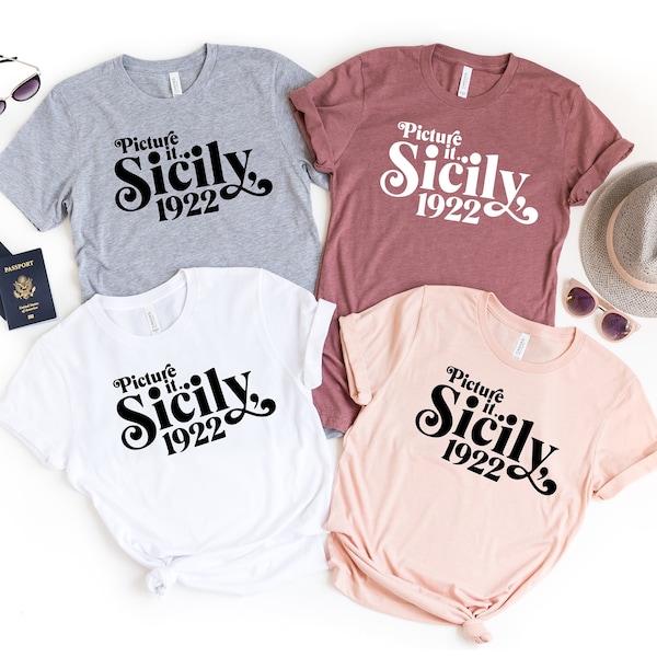 Picture It Sicily 1922 Shirt, Golden Girls Shirt, The Golden Girls Gift, 80's TV Sitcom, Cute Golden Girls Shirt, Stay Golden, Shady Pines