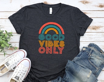 Good Vibes Only Shirt-Positive Vibes Only Shirt-Retro Sunshine Shirt-Girl Power Shirt-Good Vibes T-Shirt-Gift For Her-Women's Cute Shirt