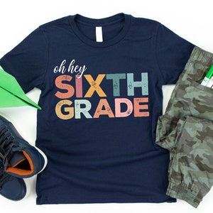 Sixth Grade Shirt, 6th Grade Shirt, Back To School Shirt, First day Of School Shirt, Gifts For , Hello Kindergarten Teacher