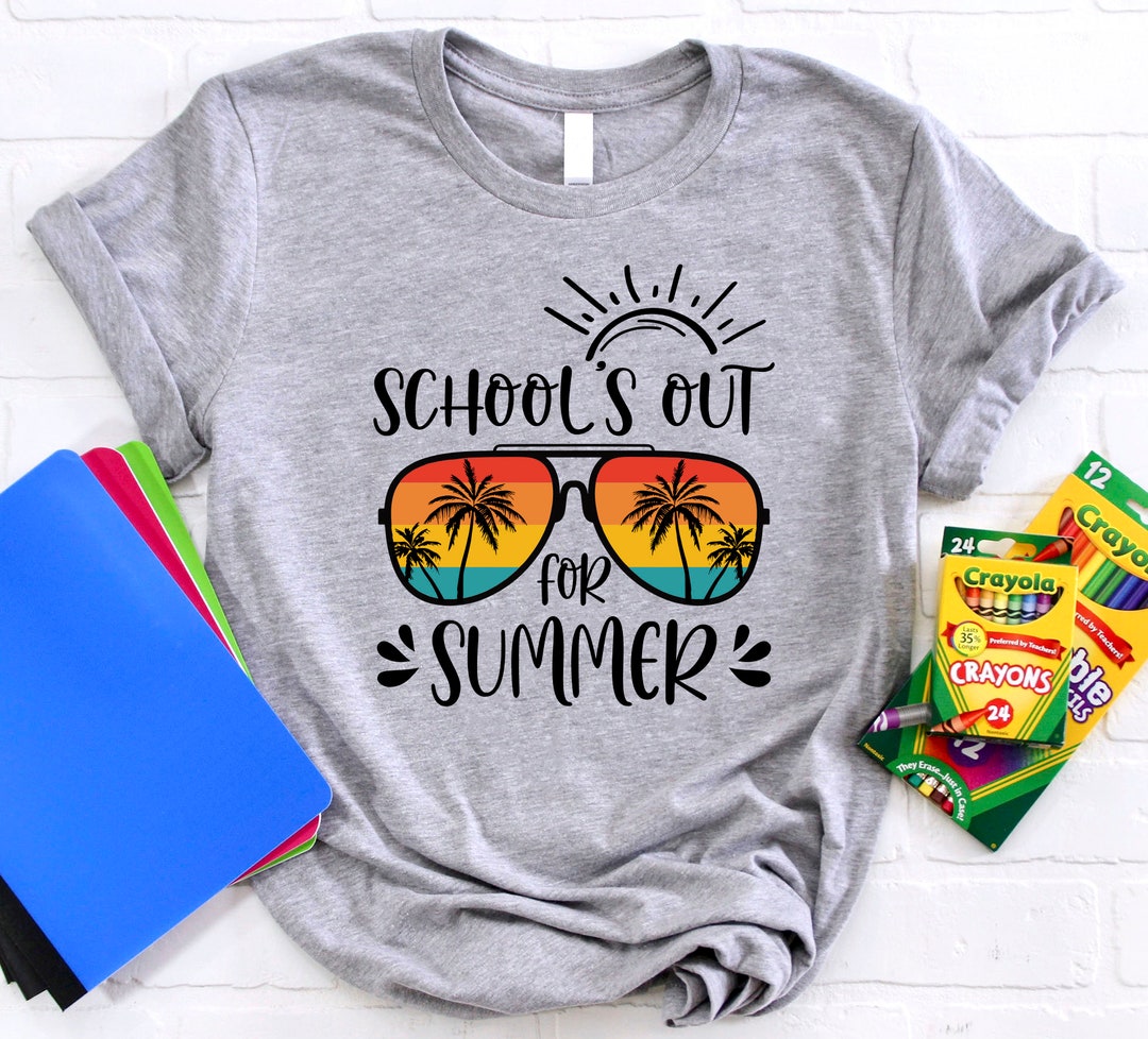 School's Out for Summer Shirt Summer Shirt Vacation - Etsy