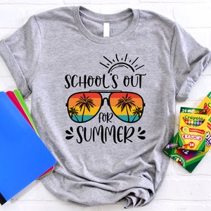 School's Out For Summer Shirt, Summer Shirt, Vacation Shirt, Teacher Shirt, Teacher Gift, Student Gifts, Student Teacher, Gift For Teacher