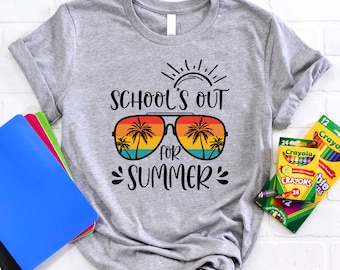 School's Out For Summer Shirt, Summer Shirt, Vacation Shirt, Teacher Shirt, Teacher Gift, Student Gifts, Student Teacher, Gift For Teacher