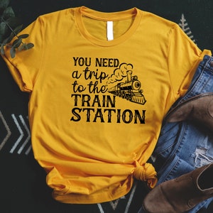 You Need A Trip To The Train Station Shirt, Yellowstone Shirt, Beth Dutton Shirt, Yellowstone Gifts, Dutton Ranch Shirt, Train Gifts image 1