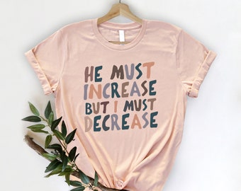 Él debe aumentar pero yo debo disminuir camisa, camisa estética, regalo para amiga, camisa cristiana, regalo para ella, ropa estética
