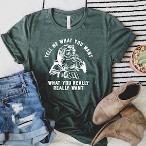 Tell Me What You Want Shirt, Christmas Shirt, Christmas Gifts, Merry Christmas,  Christmas Sweatshirt, Holiday Shirt, New Year Shirt