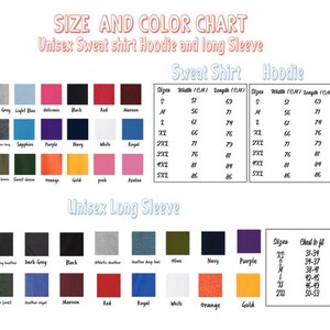 May include: Size and colour chart for unisex sweatshirts, hoodies, and long-sleeved shirts. The chart includes a variety of colours and sizes, with measurements in centimetres. The chart also includes a chest-to-fit guide for long-sleeved shirts.