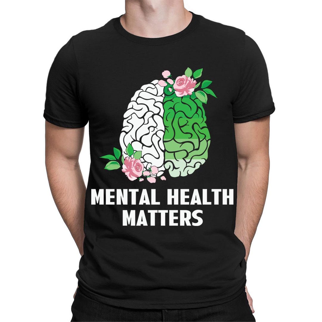 Mental Health Matters Floral Brain Awareness Gift Mens Womens T-shirts ...