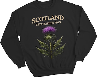 Scotland Established 843 Unisex Sweatshirt Flowering Thistle Distressed  Scottish Heritage Pullover