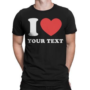 Camiseta personalizada con la frase "Te amo" / Nombre y texto personalizables / Diseño de corazón rojo / Regalo personalizado para el día de San Valentín para parejas, amigos o familiares imagen 1