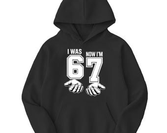 Boys Girls 7th Birthday Kids Hoodie I Was 6 Now Im 7 Meme Six Seven Years Old Bday Pullover Jumper