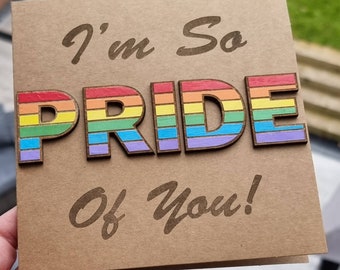 So PRIDE of you card, Pesonalised LGBT birthday card, LGBTQ, coming out card, lesbian, gas, bi-sexual, transgender, Queer, wood rainbow card