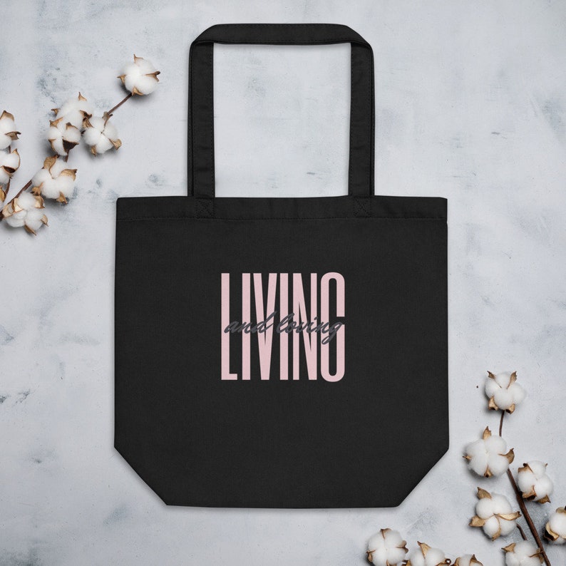 Living and Loving Eco Tote Bag