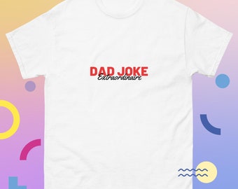 Dad Joke Extraordinaire Männer klassisches T-Shirt
