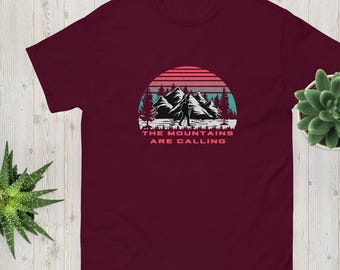 The Mountains are Calling Klassisches Unisex-T-Shirt