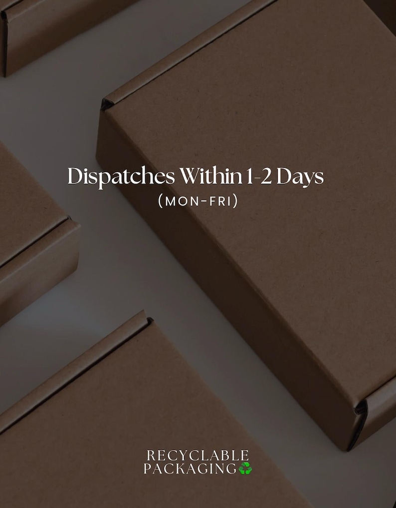 May include: Brown cardboard boxes with the text "Dispatches Within 1-2 Days (MON-FRI)" and "RECYCLABLE PACKAGING" with a green recycling symbol.