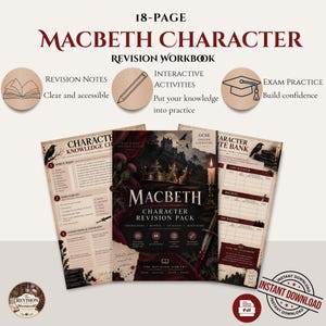 May include: An 18-page Macbeth character revision workbook featuring a central cover with a crown, castle, and sword illustration. The pack includes revision notes, interactive activities, and exam practice sheets with text detailing character knowledge, quote banks, and analysis sections.